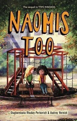 Naomis Too(English, Electronic book text, Rhuday-Perkovich Olugbemisola)