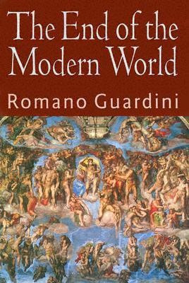 The End of the Modern World(English, Paperback, Guardini Romano)