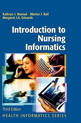 Introduction to Nursing Informatics 3rd Edition(English, Hardcover, unknown)