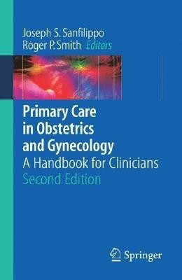 Primary Care in Obstetrics and Gynecology(English, Paperback, unknown)