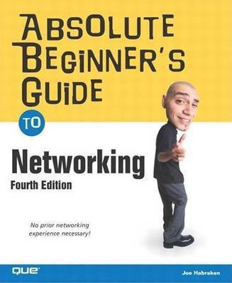 Absolute Beginner's Guide to Networking(English, Electronic book text, Habraken Joe)