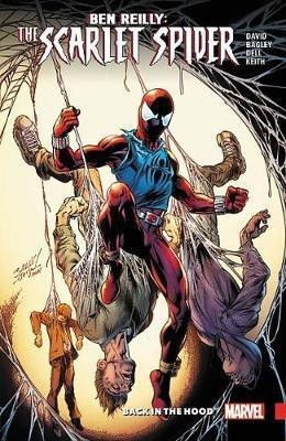 Ben Reilly: Scarlet Spider Vol. 1 - Back in the Hood(English, Paperback, David Peter)