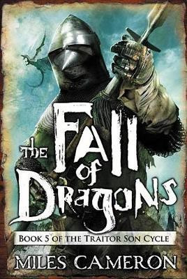 The Fall of Dragons(English, Electronic book text, Cameron Miles)
