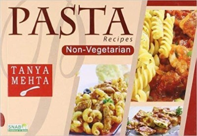 Pasta Recipes Non Vegetarian(English, Paperback, Mehta Nita)