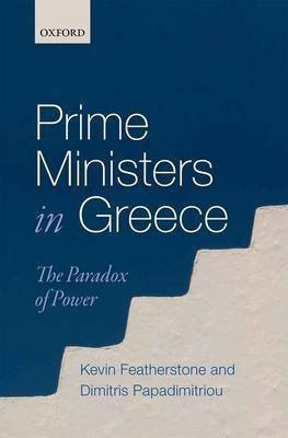 Prime Ministers in Greece(English, Hardcover, Featherstone Kevin)