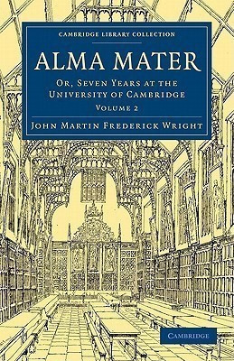 Alma Mater(English, Paperback, Wright John Martin Frederick)