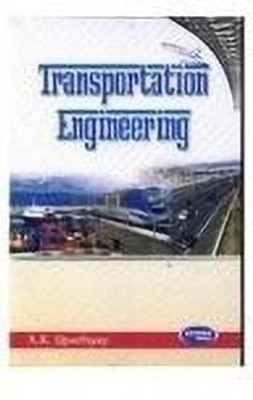 Transportation Engineering(English, Paperback, Upadhyay A. K)