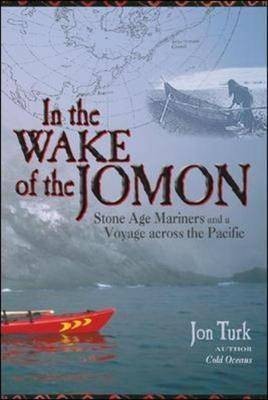 In the Wake of the Jomon(English, Hardcover, Turk Jon)