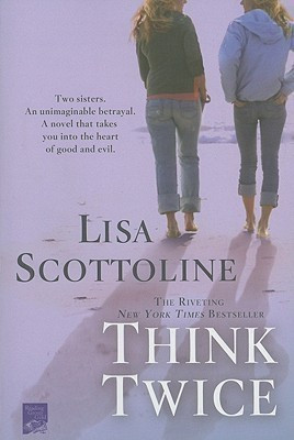 Think Twice(English, Paperback, Scottoline Lisa)