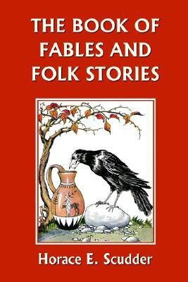 The Book of Fables and Folk Stories(English, Paperback, Scudder Horace, E.)