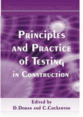 Principles and Practice of Testing in Construction: v.1  - v.1(English, Hardcover, unknown)