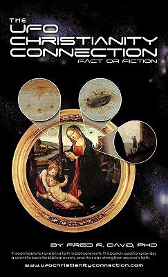The UFO-Christianity Connection(English, Hardcover, David Fred R PhD)