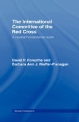 The International Committee of the Red Cross(English, Hardcover, Forsythe David P.)