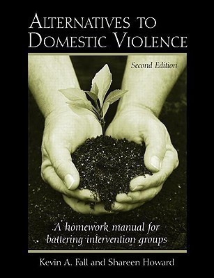 Alternatives to Domestic Violence(English, Paperback, Fall Kevin A.)