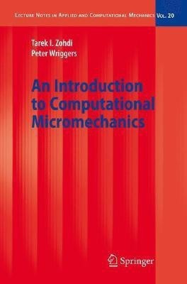 An Introduction to Computational Micromechanics(English, Paperback, Zohdi Tarek I.)