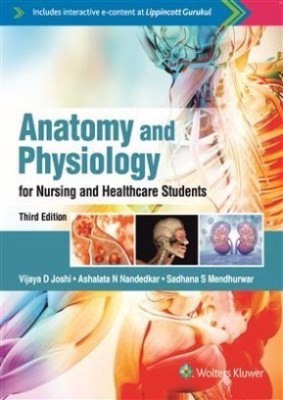 Anatomy and Physiology for Nursing and Healthcare stu- dents, 3/e(English, Paperback, Joshi)