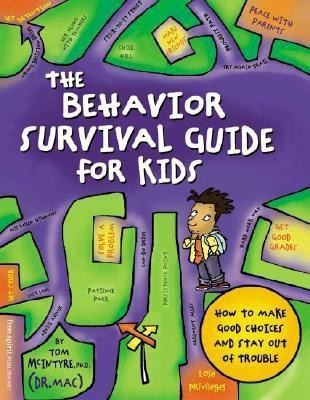 The Behavior Survival Guide for Kids(English, Paperback, McIntyre Thomas)