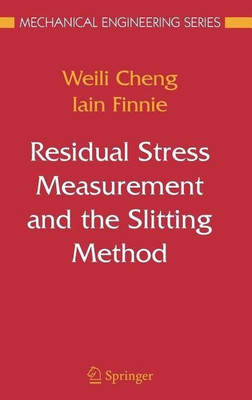 Residual Stress Measurement and the Slitting Method(English, Hardcover, Cheng Weili)