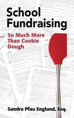 School Fundraising(English, Paperback, Englund Sandra Pfau)