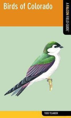 Birds of Colorado(English, Paperback, Telander Todd)