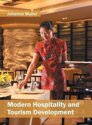 Modern Hospitality and Tourism Development(English, Hardcover, unknown)