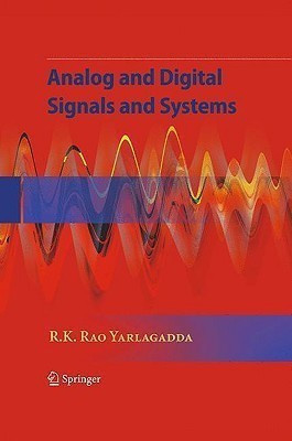 Analog and Digital Signals and Systems(English, Hardcover, Yarlagadda R. K. Rao)