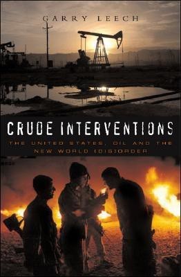 Crude Interventions(English, Hardcover, Leech Garry)