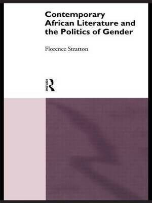 Contemporary African Lit & Pol(English, Hardcover, Stratton Florence)