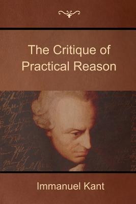 The Critique of Practical Reason(English, Paperback, Kant Immanuel)