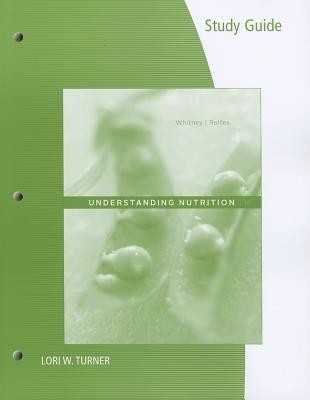 Study Guide for Whitney/Rolfes' Understanding Nutrition, 13th(English, Paperback, Whitney Eleanor Noss)