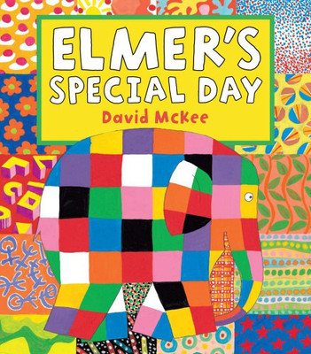 Elmer's Special Day(English, Paperback, McKee David)