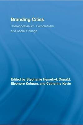 Branding Cities(English, Electronic book text, Donald Stephanie Hemelryk)