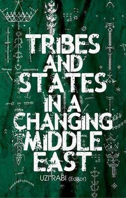 Tribes and States in a Changing Middle East(English, Hardcover, unknown)