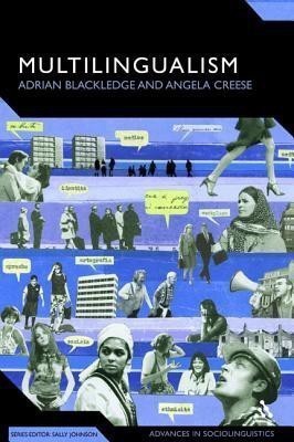 Multilingualism(English, Hardcover, Blackledge Adrian Professor)