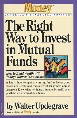 The Right Way to Invest in Mutual Funds(English, Paperback, Updegrave Walter)
