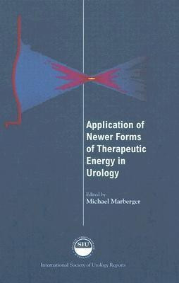 Application of Newer Forms of Therapeutic Energy in Urology(English, Hardcover, Marberger Michael)