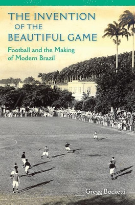 The Invention of the Beautiful Game(English, Hardcover, Bocketti Gregg)