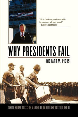 Why Presidents Fail(English, Paperback, Pious Richard M.)