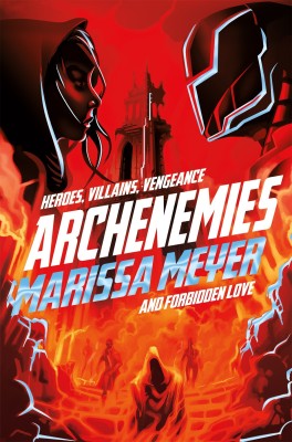 Archenemies(English, Paperback, Meyer Marissa)