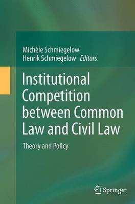 Institutional Competition between Common Law and Civil Law(English, Paperback, unknown)