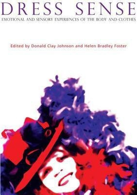 Dress Sense  - Emotional and Sensory Experiences of the Body and Clothes(English, Paperback, unknown)
