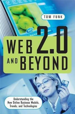 Web 2.0 and Beyond(English, Electronic book text, Funk Tom)