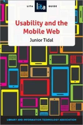 Usability and the Mobile Web(English, Paperback, Tidal Junior)