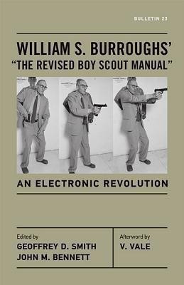 William S. Burroughs' the Revised Boy Scout Manual(English, Paperback, Burroughs William S)
