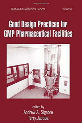Good Design Practices for GMP Pharmaceutical Facilities 1st Edition(English, Hardcover, unknown)