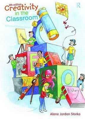 Creativity in the Classroom(English, Paperback, Starko Alane Jordan)