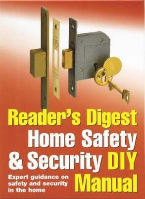 Reader's Digest Home Safety and Security DIY Manual(English, Hardcover, Candlin Alison)