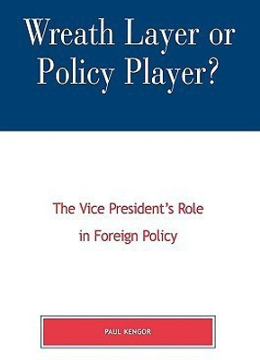 Wreath Layer or Policy Player?(English, Paperback, Kengor Paul)