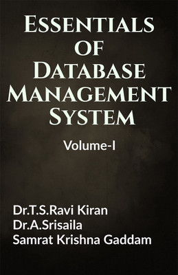 Essentials of Database Management System(English, Paperback, Dr. T. S. Ravi Kiran)