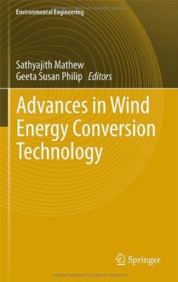 Advances in Wind Energy Conversion Technology(English, Hardcover, unknown)